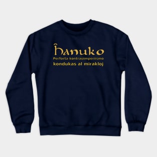 La signifo de Ĥanuko Crewneck Sweatshirt